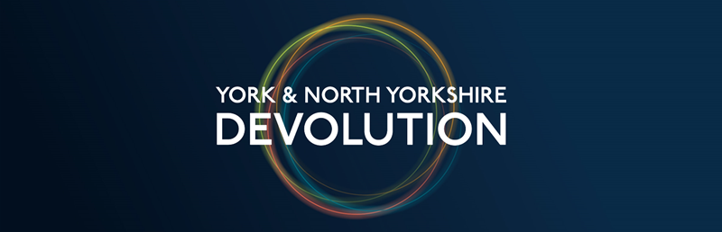 Take part in the York & North Yorkshire Devolution deal consultation